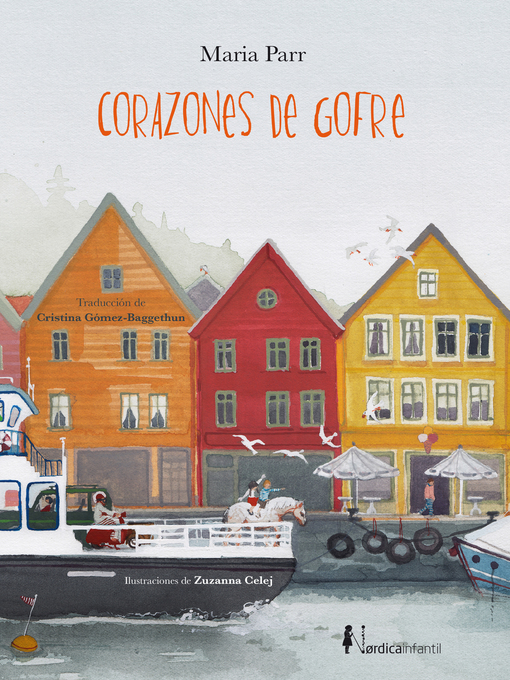 Title details for Corazones de gofre by Maria Parr - Available